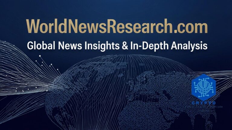 WorldNewsResearch.com Global News Insights & In-Depth Analysis